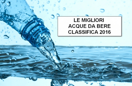 LE MIGLIORI ACQUE DA BERE : classifica