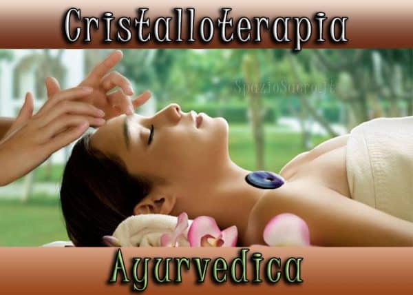 cristalloterapia ayurvedica