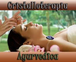 Cristalloterapia Ayurvedica nel sistema Bengalese: la cura con gli Individui Cristallo