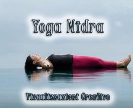 Yoga Nidra e Visualizzazioni creative
